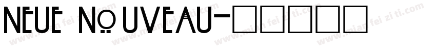 neue nouveau字体转换